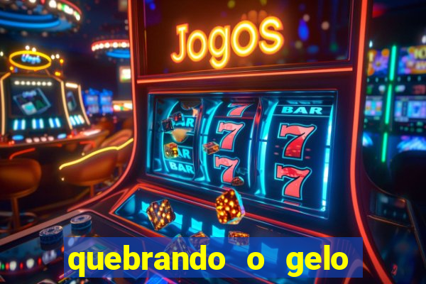 quebrando o gelo livro pdf hanna